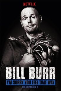 دانلود فیلم Bill Burr: I’m Sorry You Feel That Way 2014430049-1206868348