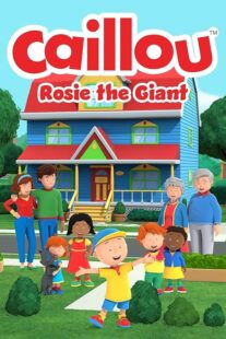 دانلود فیلم Caillou: Rosie the Giant 2022427940-116971552