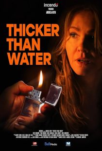 دانلود فیلم Thicker Than Water 2019428360-2098100420