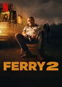 دانلود فیلم Ferry 2 2024428307-473715026