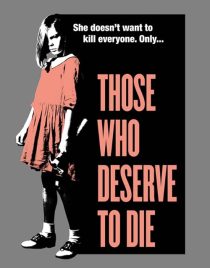 دانلود فیلم Those Who Deserve to Die 2019428345-489709023