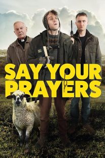 دانلود فیلم Say Your Prayers 2020428831-1805331186