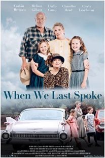 دانلود فیلم When We Last Spoke 2019430225-393887510