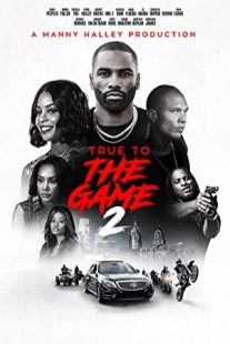 دانلود فیلم True to the Game 2 2020430061-1221919990