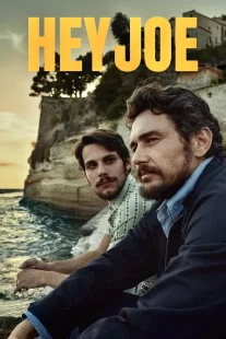 دانلود فیلم Hey Joe 2024429766-568323239