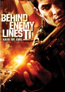 دانلود فیلم Behind Enemy Lines II: Axis of Evil 2006433345-1922970151