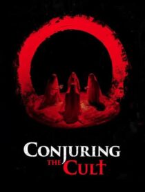 دانلود فیلم Conjuring the Cult 2024433207-1595128165