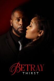 دانلود فیلم Betray: Thirst 2025432194-1097569002