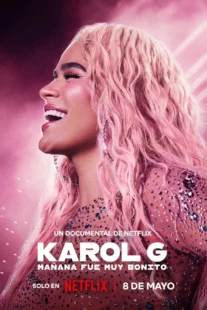 دانلود مستند Karol G: Tomorrow Was Beautiful 2025432511-2118147961