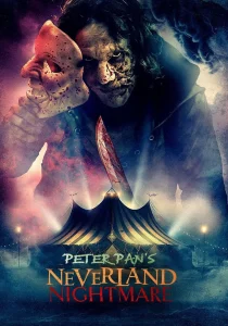 دانلود فیلم Peter Pan’s Neverland Nightmare 2025430715-931750939