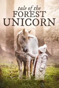 دانلود فیلم Tale of the Forest Unicorn 2025430707-1519937278