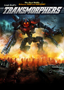 دانلود فیلم Transmorphers 2007433796-1033460358