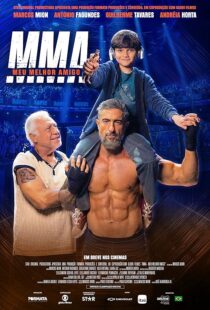دانلود فیلم MMA: Meu Melhor Amigo 2025433416-1052627292